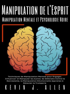 cover image of Manipulation de l'Esprit--Manipulation Mentale  et Psychologie Noire